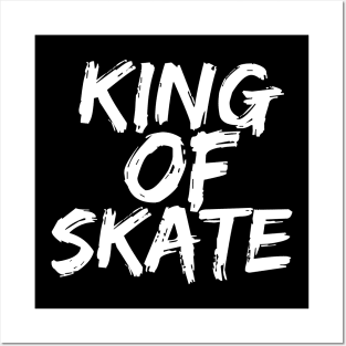 King Of Skate Posters and Art